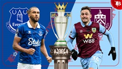 Nhận định bóng đá Everton vs Burnley, 21h00 ngày 6/4: Tiếp tục không thắng