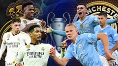 Real Madrid vs Man City: Cuộc chiến 1,6 tỷ euro