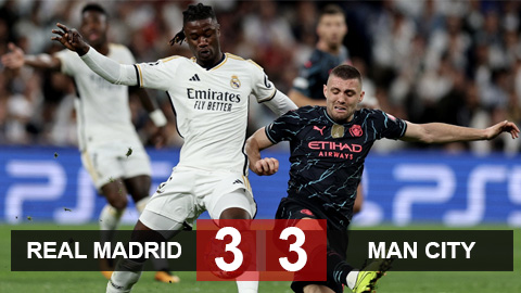Kết quả Real Madrid 3-3 Man City: Kịch tính như siêu phẩm hành động