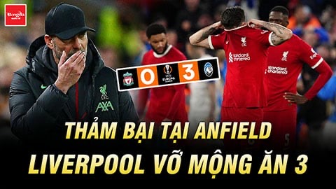 Liverpool ăn 3 tại Anfield: 3 cái tát đau đớn từ Atalanta