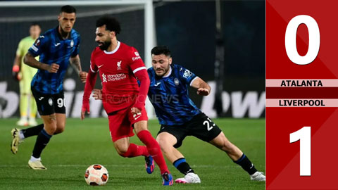 VIDEO bàn thắng Atalanta vs Liverpool: 0-1 (Lượt về tứ kết Europa League 2023/24)
