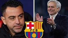 6 lý do Barca nên chọn Mourinho làm HLV thay Xavi