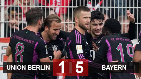 Kết quả Union Berlin 1-5 Bayern: Hùm xám trút giận