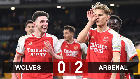 Kết quả  Wolves 0-2 Arsenal: Pháo thủ lên đỉnh Ngoại hạng Anh