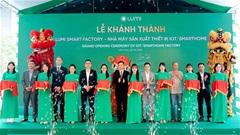 Lumi Việt Nam khánh thành nhà máy IoT/smarthome quy mô lớn nhất Việt Nam
