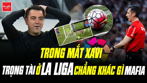 Biến căng: Xavi chửi bới trọng tài không ra gì vì cho rằng thiên vị Real