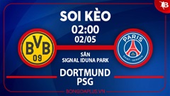 Soi kèo hot hôm nay 1/5: Xỉu góc hiệp 1 trận Dortmund vs PSG; Mưa gôn trận Catanzaro vs Venezia