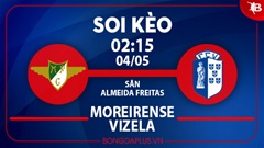 Soi kèo hot hôm nay 3/5: Xỉu góc trận Moreirense vs Vizela; Khách thắng kèo châu Á trận VPS Vaasa vs Lahti