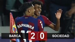 Kết quả Barca 2-0 Sociedad: Tái chiếm ngôi nhì bảng