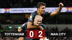 Kết quả Tottenham 0-2 Man City: Haaland đưa Man xanh tiến gần tới ngôi vương