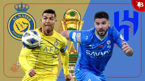 Nhận định bóng đá Al Nassr vs Al Hilal, 01h00 ngày 18/5: Thất bại thứ ba liên tiếp của Al Nassr?