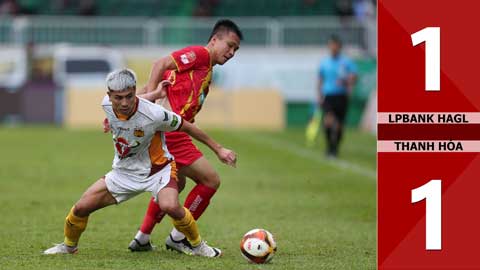 VIDEO bàn thắng LPBank HAGL vs Thanh Hóa: 1-1 (Vòng 22 V.League 2023/24)