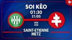 Soi kèo hot hôm nay 30/5: Chủ nhà thắng kèo châu Á trận St. Etienne vs Metz; Khách thắng góc chấp hiệp 1 trận Cremonese vs Venezia