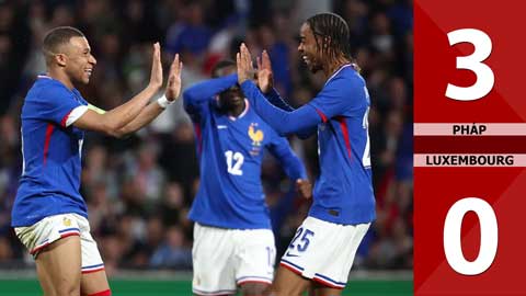 VIDEO bàn thắng Pháp vs Luxembourg: 3-0 (Giao hữu Quốc tế 2024)