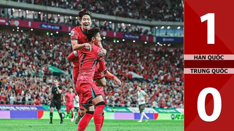 VIDEO bàn thắng Hàn Quốc vs Trung Quốc: 1-0 (Vòng loại World Cup 2026)