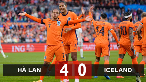 Kết quả Hà Lan 4-0 Iceland: Tự tin lên đường tới Đức