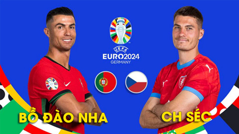 Trực tiếp Bồ Đào Nha 0-0 CH Séc: Ronaldo lỡ cơ hội ngon ăn