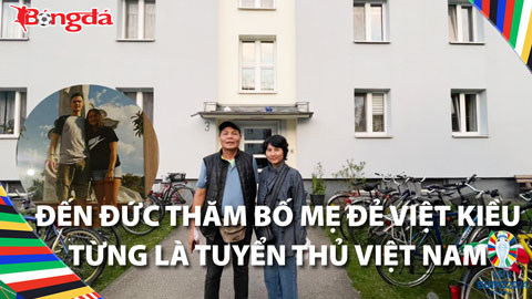 Đến Đức thăm nhà bố mẹ đẻ sao Việt kiều từng là tuyển thủ Việt Nam