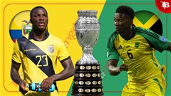 Nhận định bóng đá Ecuador vs Jamaica, 05h00 ngày 27/6: Bắt nạt ‘Reggae Boyz’