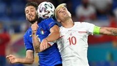 Italia vs Thụy Sỹ và cuộc đối đầu tóe lửa tại vòng 1/8