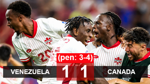 Kết quả Venezuela 1-1 Canada (pen: 3-4): Canada vào bán kết
