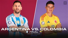 Argentina vs Colombia: Trận chung kết lịch sử của Copa America