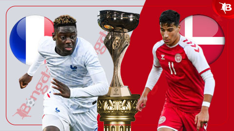 Nhận định bóng đá U19 Pháp vs U19 Đan Mạch, 21h30 ngày 19/7: Trống choai tập gáy!