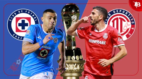 Nhận định bóng đá Cruz Azul vs Toluca, 10h05 ngày 21/7