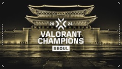 Xác định 16 đội tham dự VALORANT Champions 2024