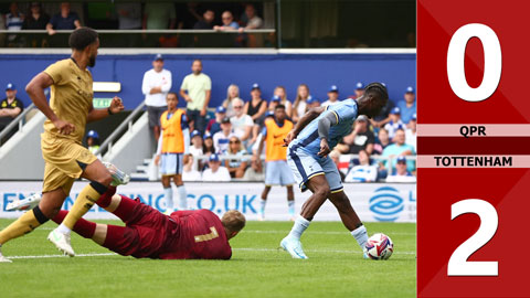 VIDEO bàn thắng QPR vs Tottenham: 0-2 (Giao hữu quốc tế 2024)
