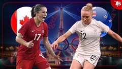Nhận định bóng đá Nữ Canada vs Nữ New Zealand, 22h00 ngày 25/7: ĐKVĐ ra quân thắng lợi