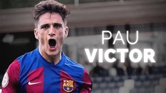 Pau Victor, tân binh đầu tiên của Barca là ai?