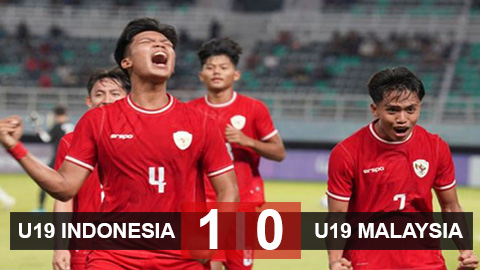 Kết quả U19 Indonesia 1-0 U19 Malaysia: Hạ bệ nhà ĐKVĐ 