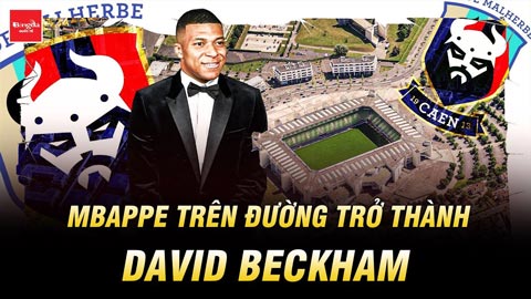 Mbappe trên đường trở thành… David Beckham