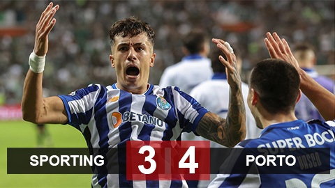 Kết quả Sporting 3-4 Porto: Porto vô địch Siêu cúp BĐN