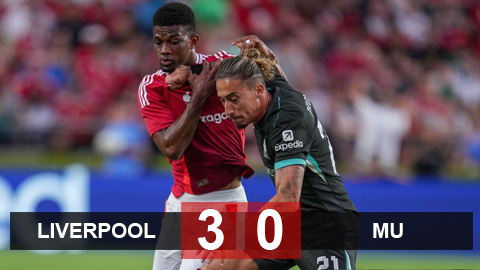 Kết quả Liverpool 3-0 MU: Quỷ đỏ bại trận