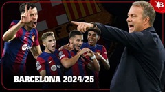 Nhận định Barcelona ở La Liga mùa giải mới 2024/25: Sóng gió chờ Hansi Flick