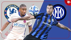 Nhận định bóng đá Chelsea vs Inter, 21h00 ngày 11/8: Lợi thế sân nhà