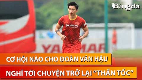 Văn Hậu còn bao nhiêu % cơ hội phục hồi thần tốc tham dự AFF 2024 cùng ĐT Việt Nam?