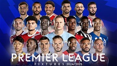 Premier League 2024/25 khi nào khởi tranh?