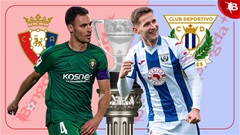 Nhận định bóng đá Osasuna vs Leganes, 00h00 ngày 18/8: Bắt nạt tân binh