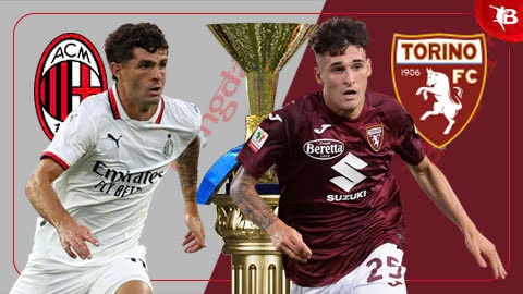 Nhận định bóng đá Milan vs Torino, 01h45 ngày 18/8: 3 điểm khó nhọc