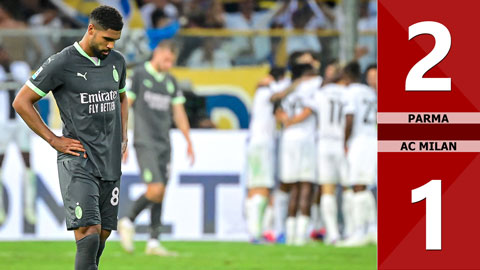 VIDEO bàn thắng Parma vs AC Milan: 2-1 (Vòng 2 Serie A 2024/25)