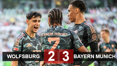 Kết quả Wolfsburg 2-3 Bayern: Hùm xám nhọc nhằn giành 3 điểm