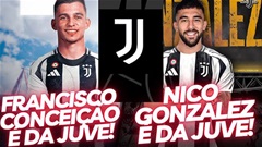 Juve đón Conceicao & Nico Gonzalez: Hổ mọc thêm cánh