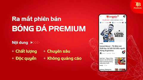 Ra mắt phiên bản Bóng đá Premium đầu tiên tại Việt Nam