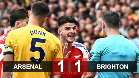 Kết quả Arsenal 1-1 Brighton: Pháo thủ đứt mạch toàn thắng ở Ngoại hạng Anh