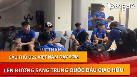 Đình Bắc, Quốc Việt, Thái Sơn hào hứng sang Trung Quốc thi đấu trong ngày quốc khánh Việt Nam