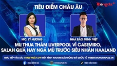 Phân tích lý do MU thua thảm Liverpool, ngả mũ trước siêu nhân Haaland