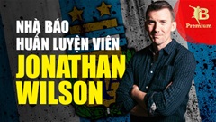 Hai tuần làm trợ lý ở tuyển Argentina và bài học vô giá với Jonathan Wilson